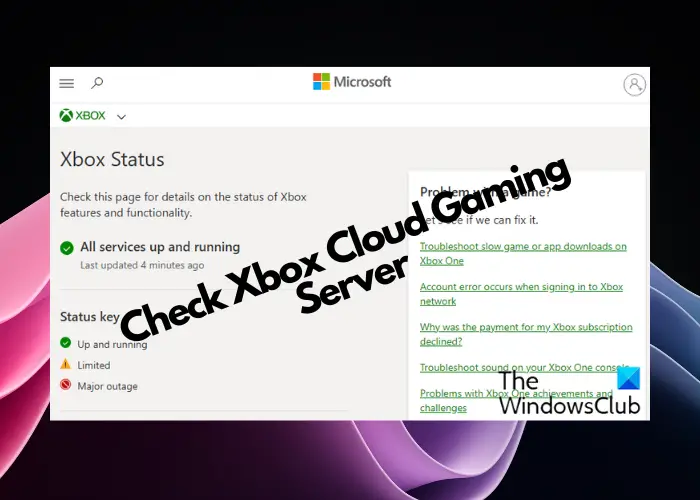 Check Xbox Cloud Gaming Server Status
