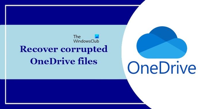 recover corrupted OneDrive files