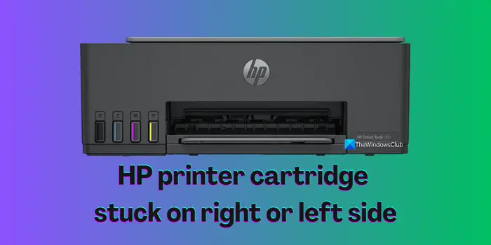 HP printer cartridge stuck on right or left side