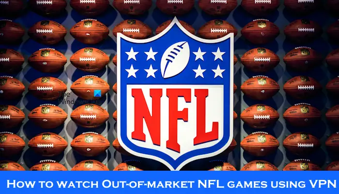 How to watch Out-of-market NFL