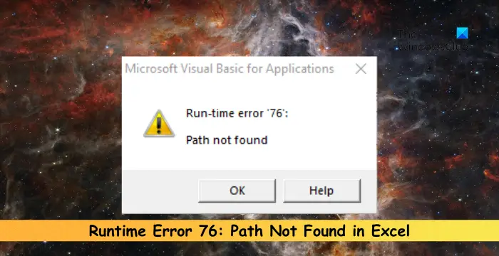 Runtime Error 76 Path Not Found in Excel