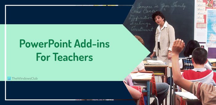 Best PowerPoint add-ins for Teachers