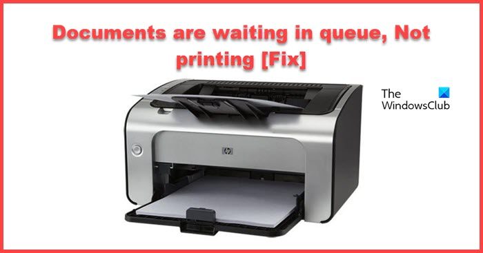 Documents are waiting in queue, Not printing 