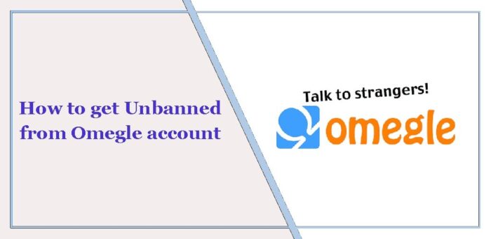 how-to-get-unbanned-from-omegle-account