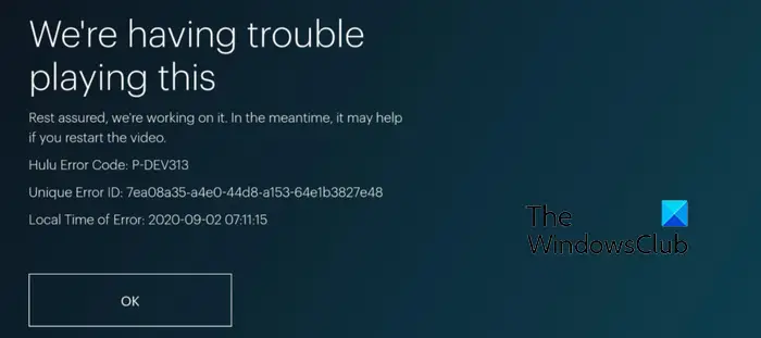 Hulu Error Code P-DEV313 and P-DEV322