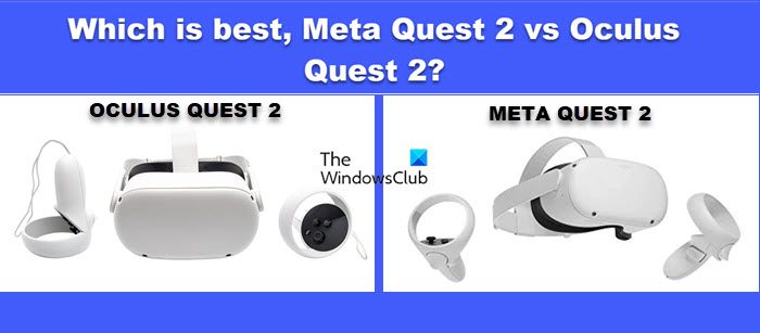 Meta Quest 2 vs Oculus Quest 2