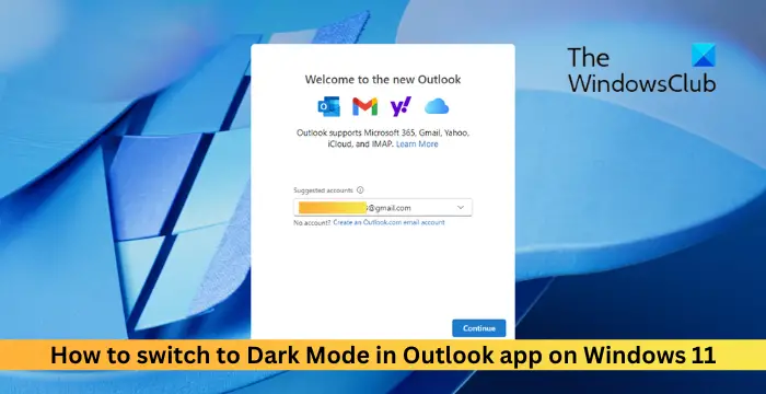 How to switch to Dark Mode in Outlook app on Windows