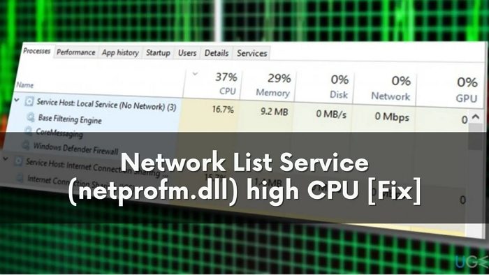 Network List Service (netprofm.dll) high CPU usage