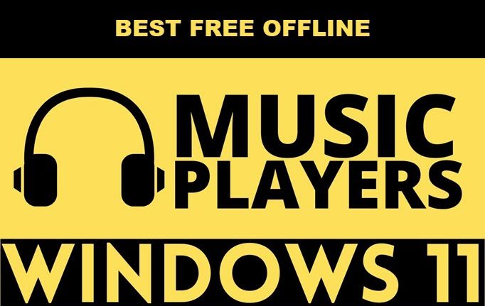 Offline Music Players for Windows