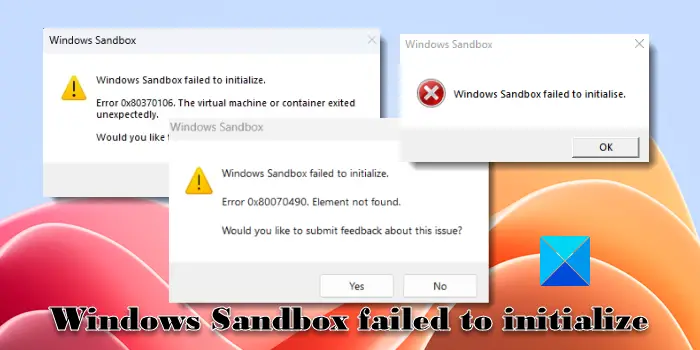 Windows Sandbox failed to initialize [Fix]