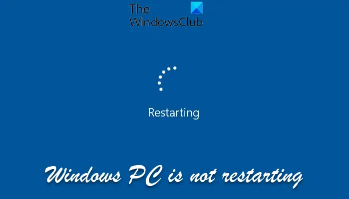 Windows is stuck on Restarting screen