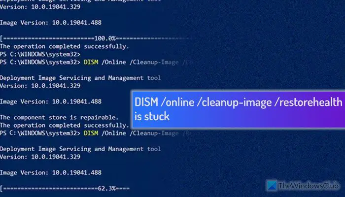 DISM /online /cleanup-image /restorehealth is stuck