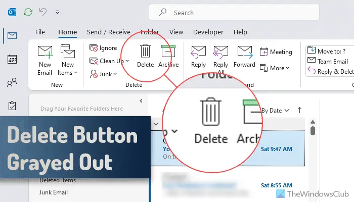 Outlook Delete button grayed out