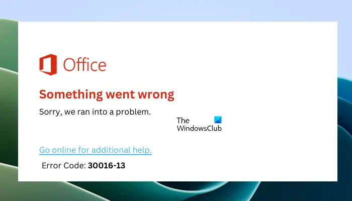 Código de error de instalación de Office 30016-13