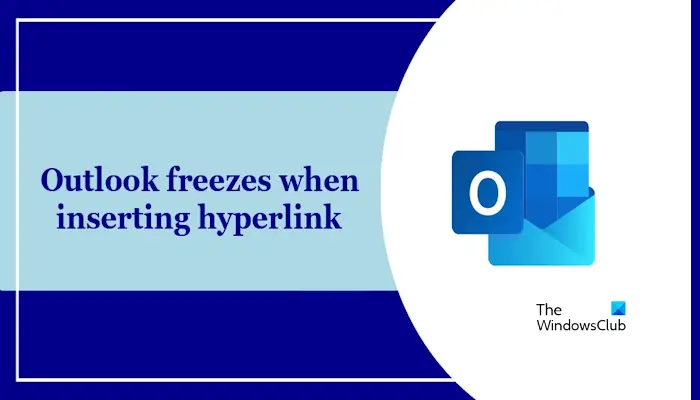 Outlook freezes when inserting hyperlink