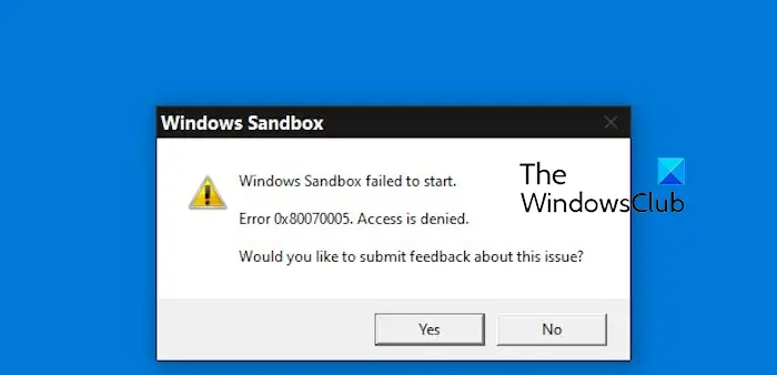 Windows Sandbox failed to start - Access is denied