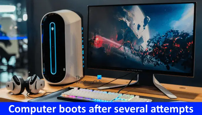 Computer boots after several attempts