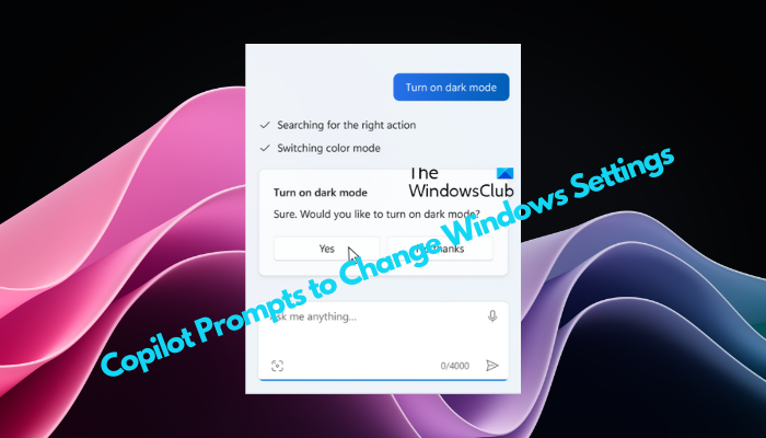 Copilot prompts to change Windows Settings