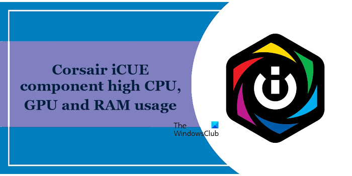 Corsair iCUE component high CPU usage
