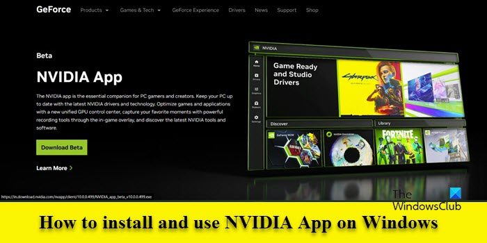 Install and use NVIDIA App on Windows 11