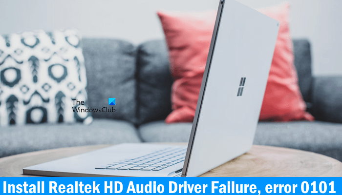 Realtek HD Audio Driver error 0101