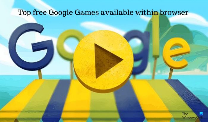 Top free Google Games available within browser