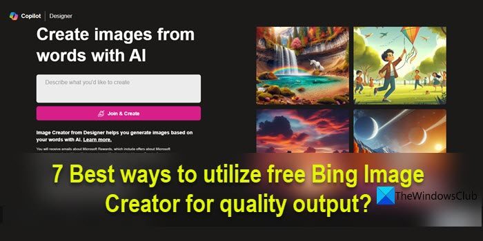 Utilize free Bing Image Creator for quality output