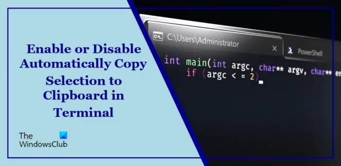 Enable or Disable Automatically Copy Selection to Clipboard