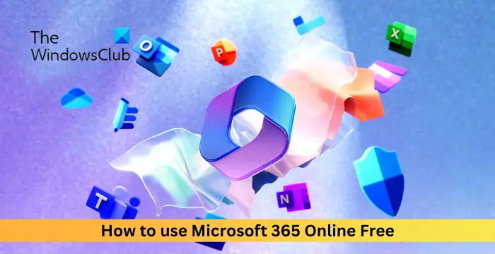 How to use Microsoft 365 Online Free