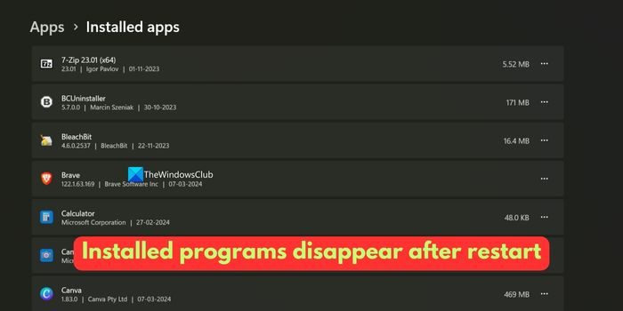 Installed programs disappear after restart