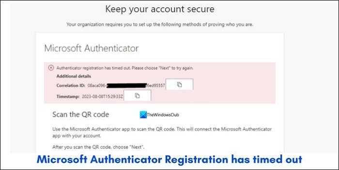 Microsoft Authenticator Registration has timed out