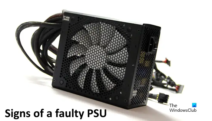 Signs of a faulty PSU