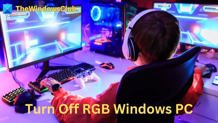 Turn off RGB Windows