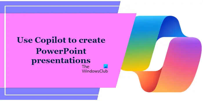 Use Copilot to create PowerPoint presentations