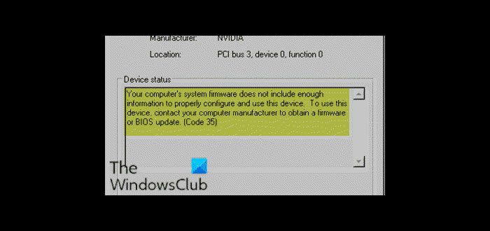 Your-computers-system-firmware-does-not-include-enough-information-to-properly-configure-and-use-this-device