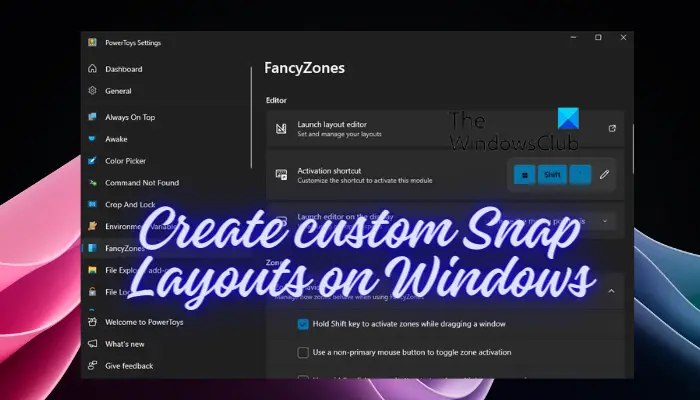Create custom Snap Layouts on Windows 11