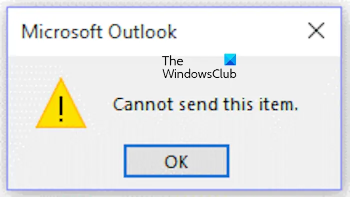 Outlook Cannot send this item error