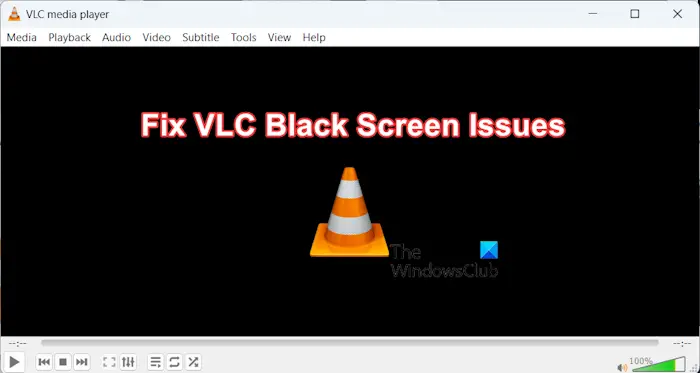 Fix VLC black screen issues