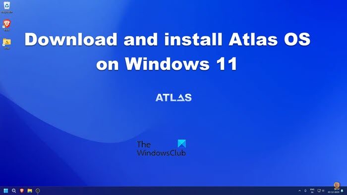 download and install Atlas OS on Windows 11
