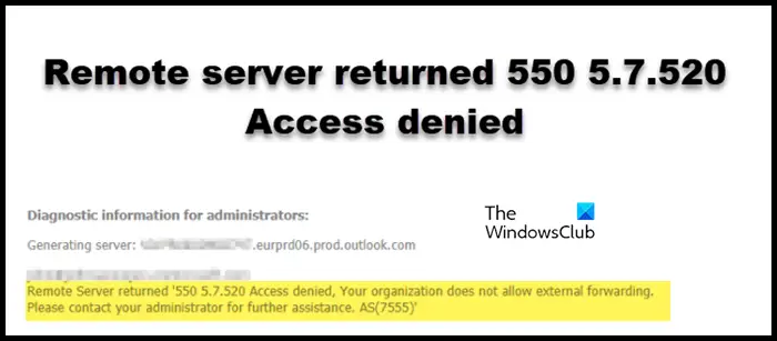 Remote server returned 550 5.7.520 Access denied
