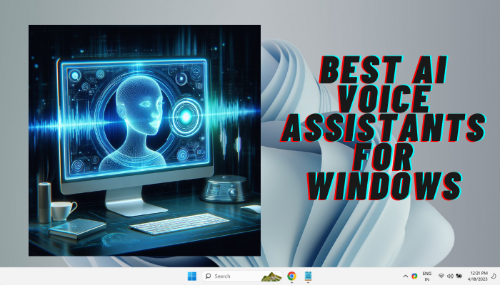 Best AI voice assistants for Windows