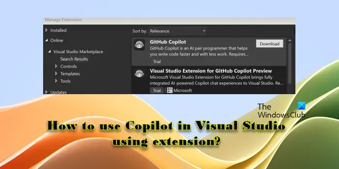 How to use Copilot in Visual Studio using extension