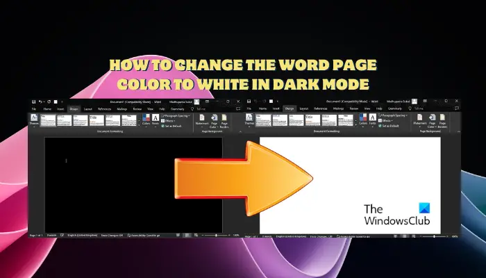 change the Word Page color to White in Dark Mode