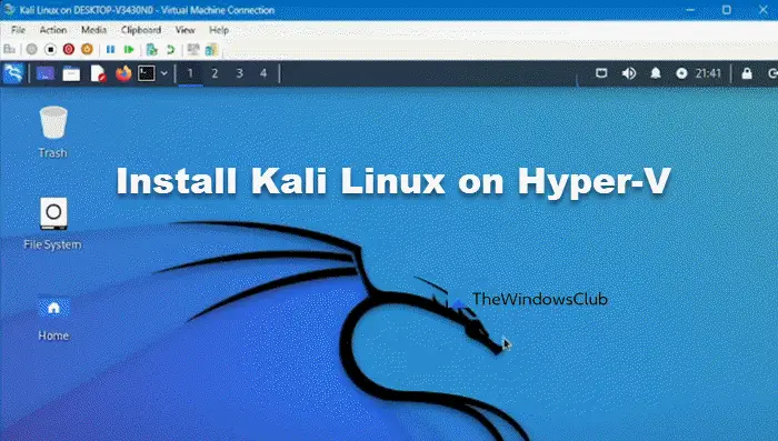 install Kali Linux on Hyper-V