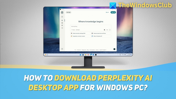 How To Download Perplexity AI Desktop App For Windows PC 