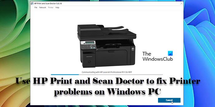 Use HP Print and Scan Doctor to fix Printer problems on Windows PC