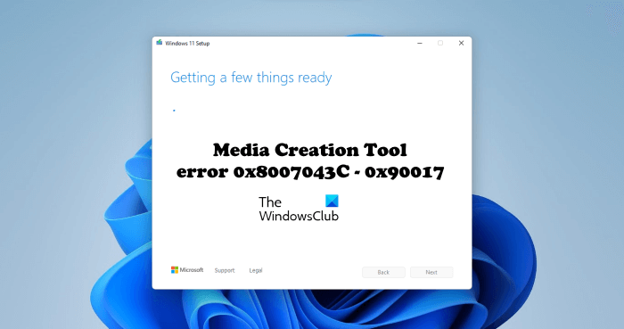 Media Creation Tool error 0x8007043C - 0x90017