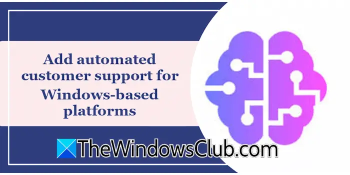 automated customer support for Windows-based platforms
