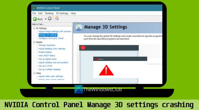 NVIDIA Control Panel Manage 3D settings crashing