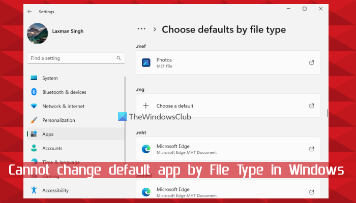 Cannot change default app by File Type in Windows Cannot change default app by File Type in Windows